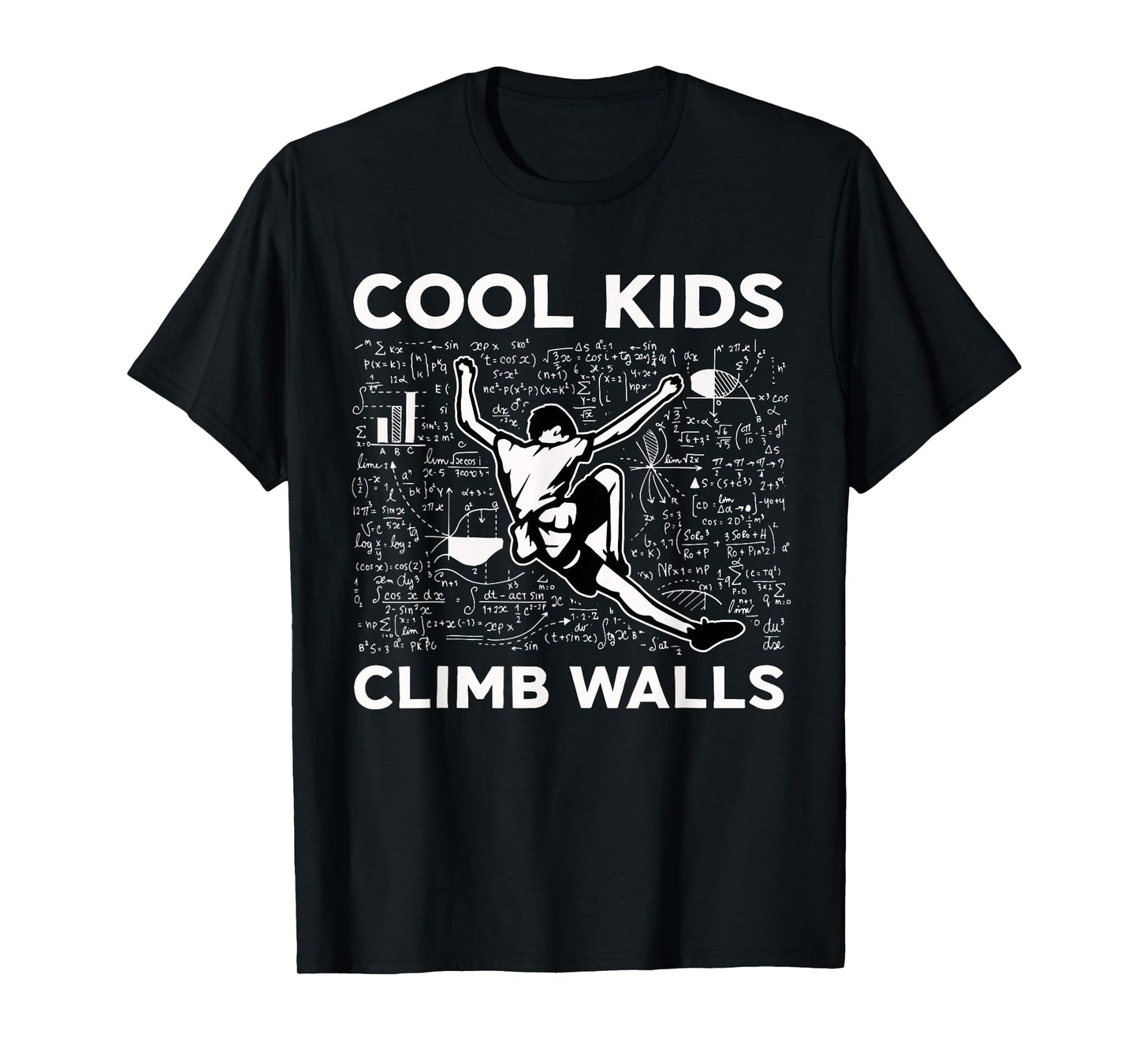 Cool Kids Climb Walls Funny Rock Climbing Bouldering Kids T-Shirt