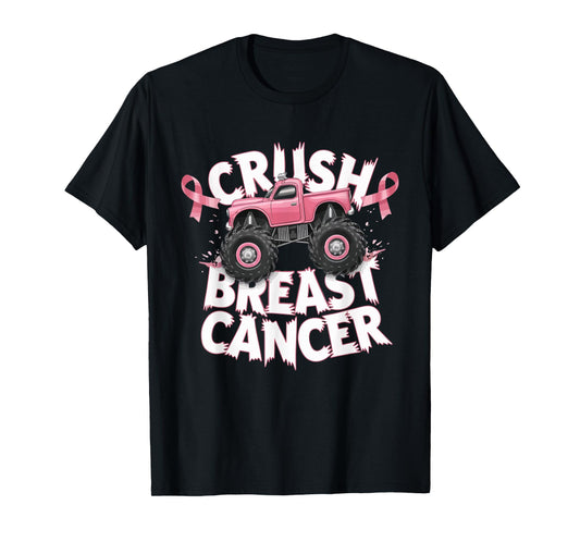 Crush Breast Cancer Pink Ribbon Adult Toddler Monster Truck T-Shirt