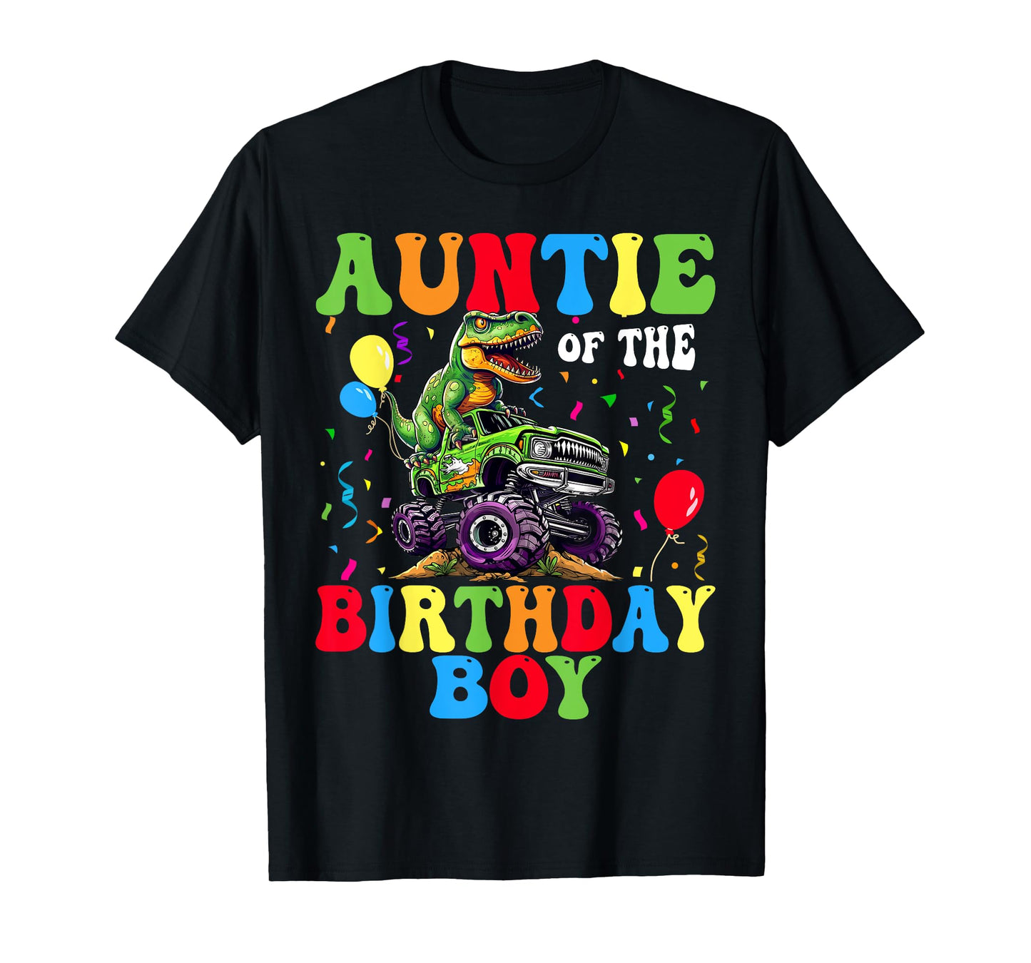 Auntie Of The Birthday Boy Dinosaur Monster Truck T-Shirt