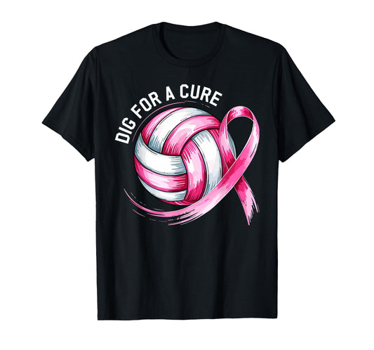 Dig For A Cure Volleyball Pink Breast Cancer Awareness Sport T-Shirt