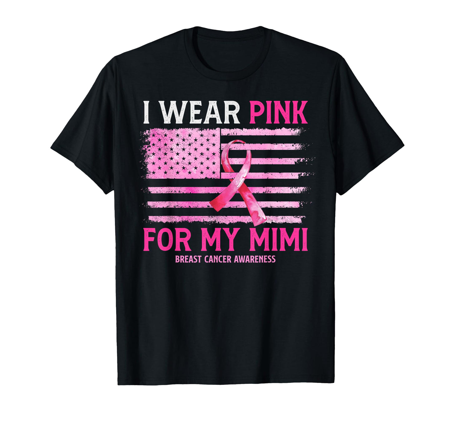 I Wear Pink For My Mimi Breast Cancer American Flag T-Shirt
