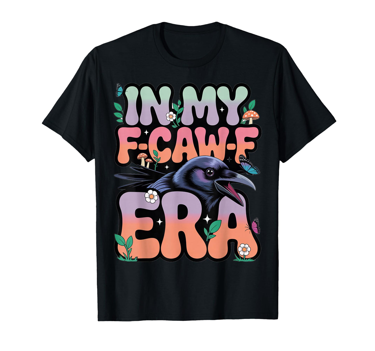in My F-CAW-F Era Rainbow Gradient T-Shirt