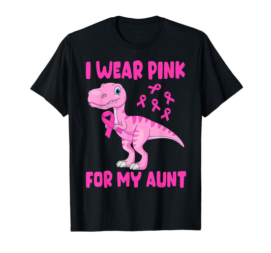 I Wear Pink For My Aunt Breast Cancer Awareness Toddler Kids T-Shirt