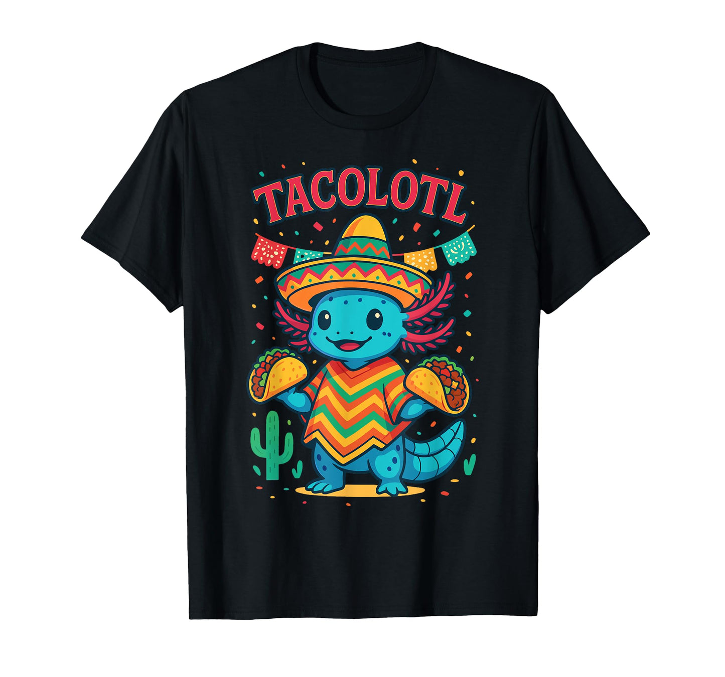 Tacolotl Taco Axolotl T-Shirt