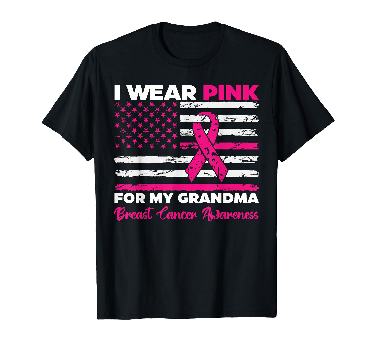 I Wear Pink For My Grandma Breast Cancer Awareness Us Flag T-Shirt