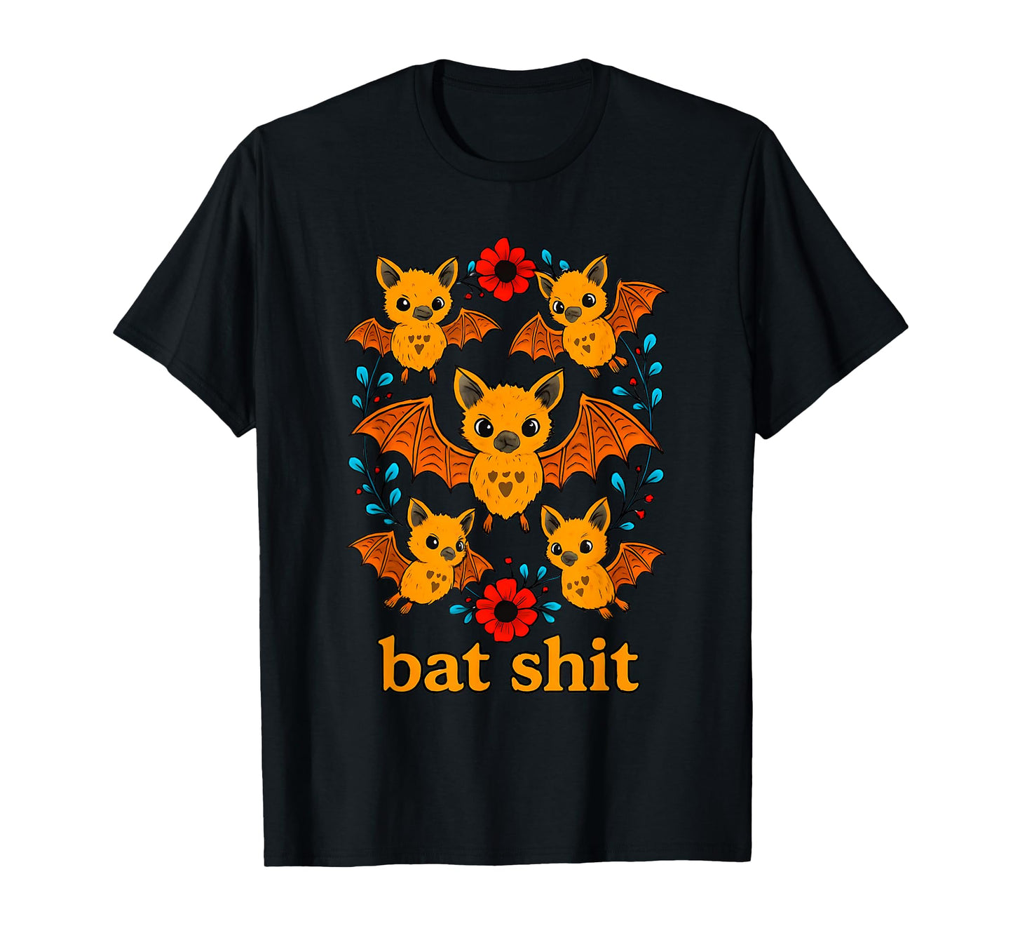 Bat Shit Halloween Bat Lover Flower Bat Spooky Festival T-Shirt