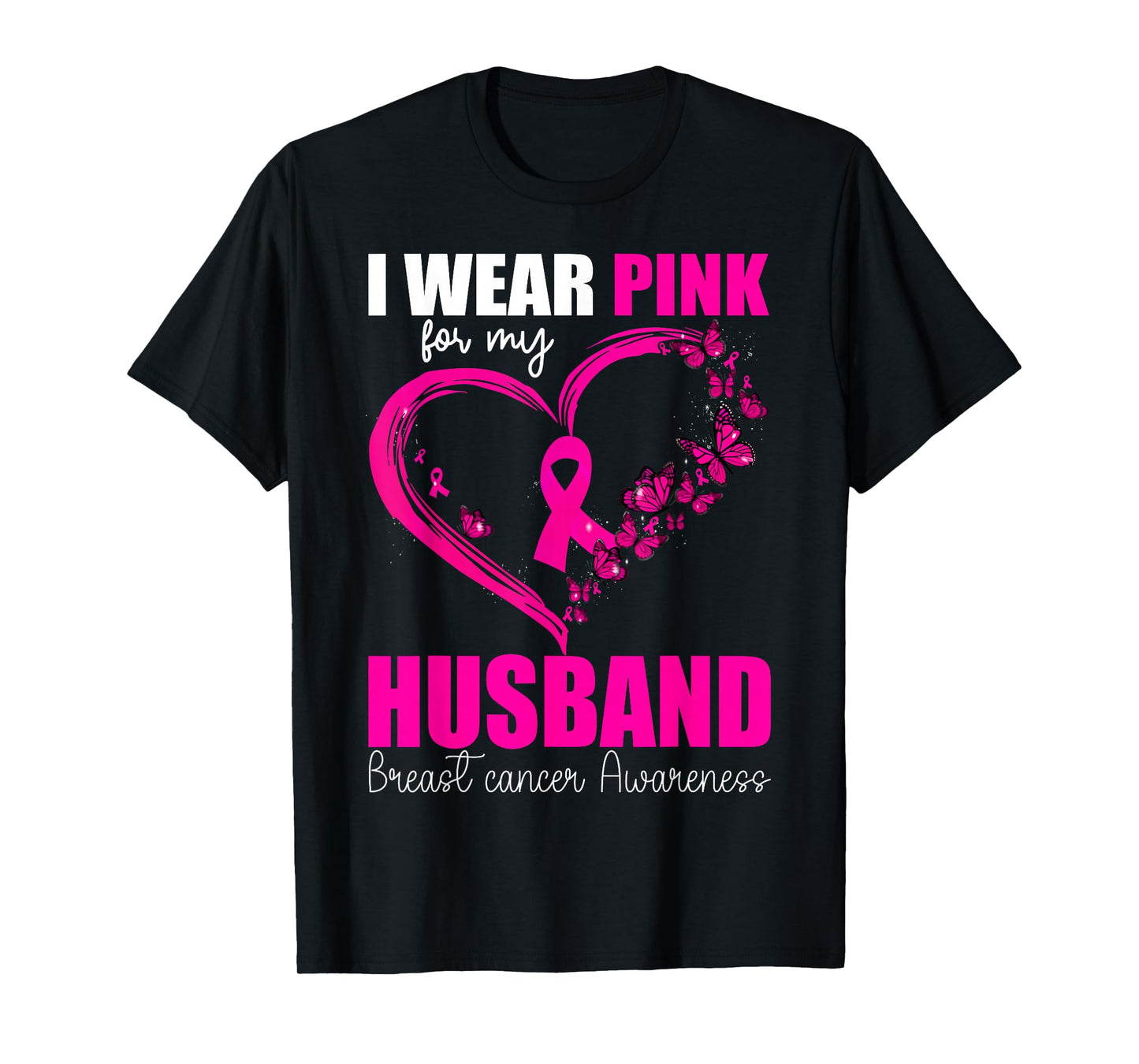 I Wear Pink for My Husband Breast Cancer Heart Ribbon T-Shirt