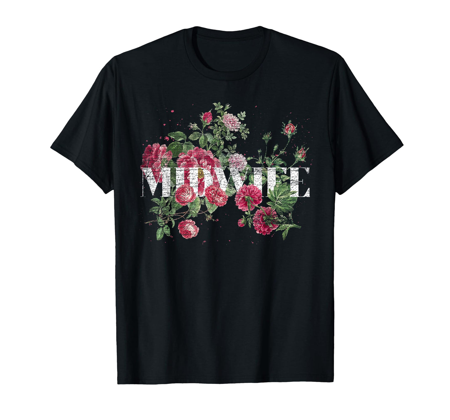 Flowers Midwifery Doula Birthing Women Floral Midwife T-Shirt