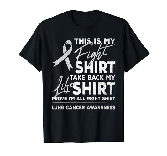 This is My Fight Shirt Lung Cancer Awareness Support Ribbon T-Shirt