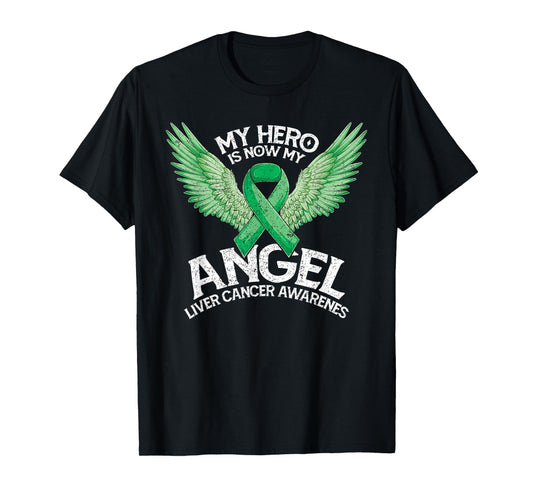 Green Ribbon Hero My Angel Month Liver Cancer Awareness T-Shirt