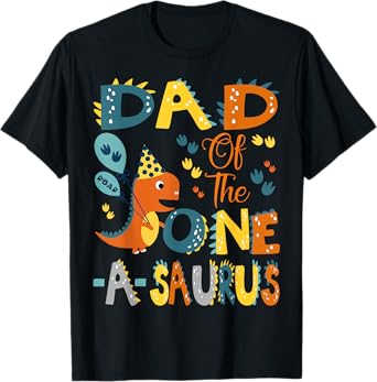 Dad Of The One-A-Saurus 1St Birthday Dinosaur Party T-Shirt
