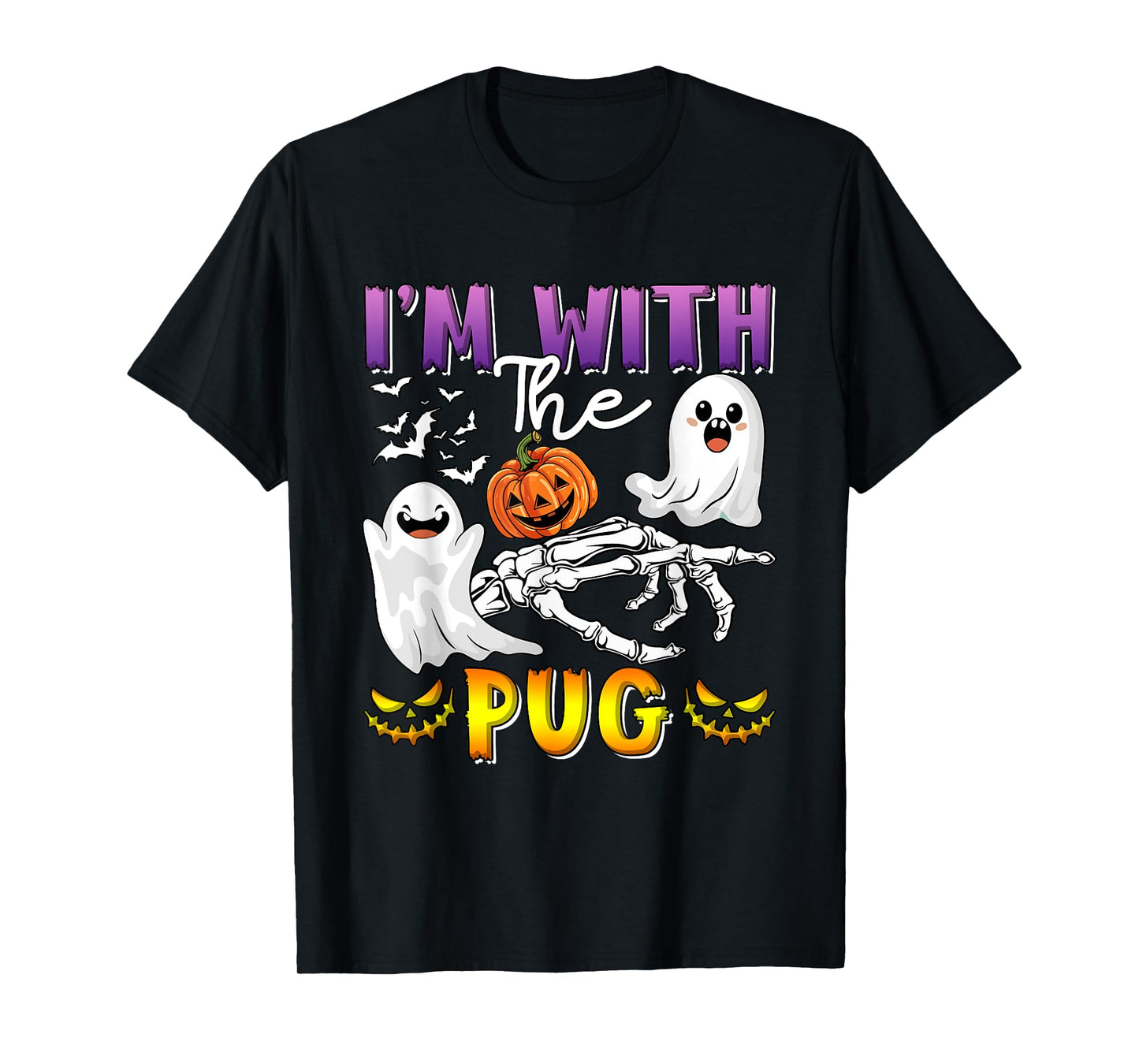 I'm with Pug Halloween Boo Ghost Funny Single Owner T-Shirt