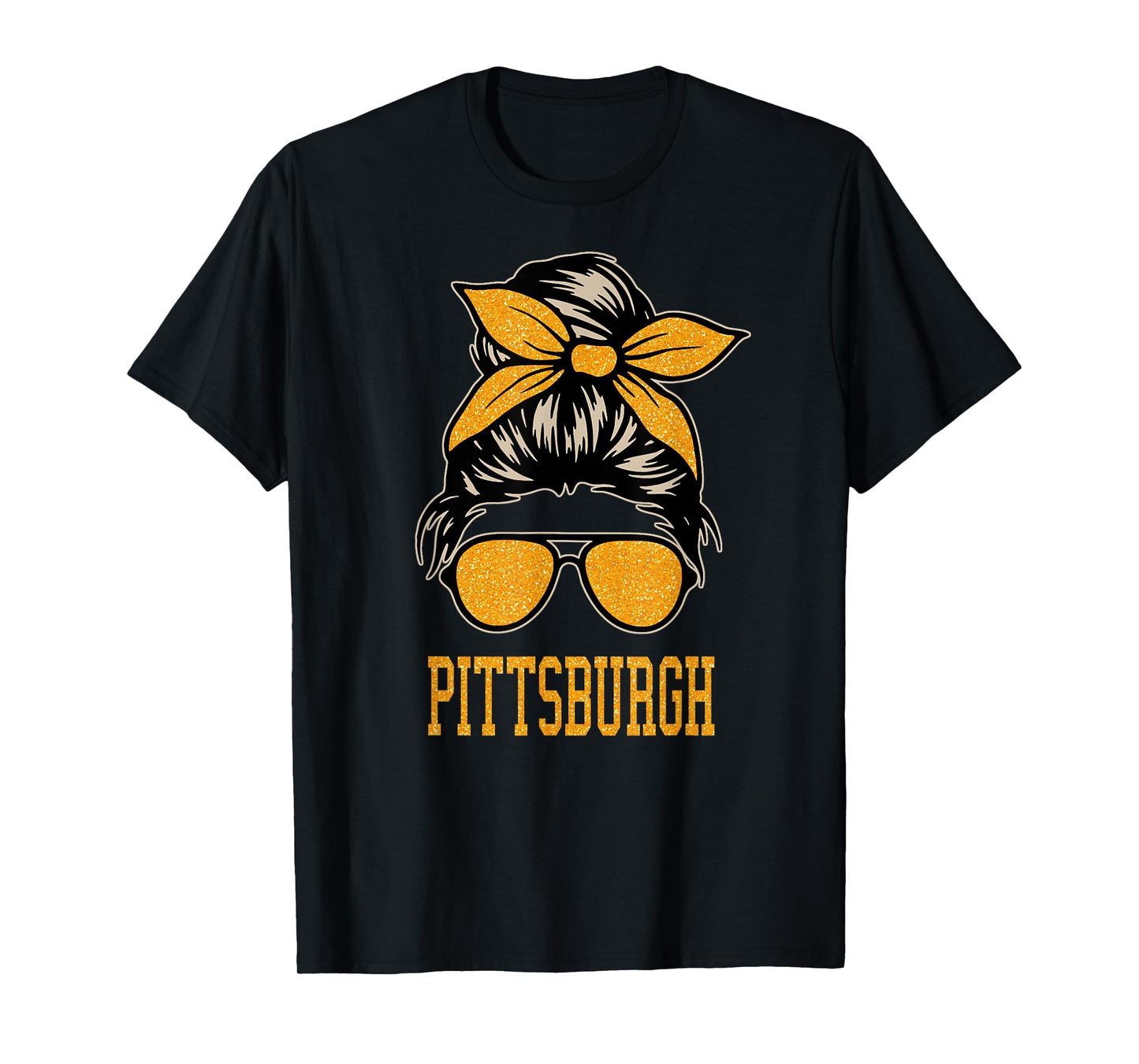 Pittsburgh Women Girl Messy Bun Hair. Gift For Women Girl T-Shirt