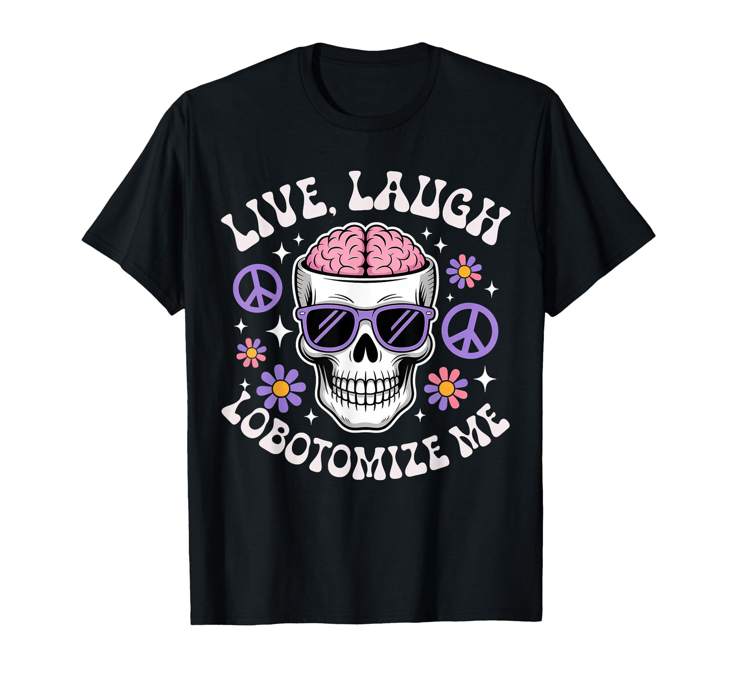 Funny Live Laugh Lobotomize Me Meme Skeleton T-Shirt