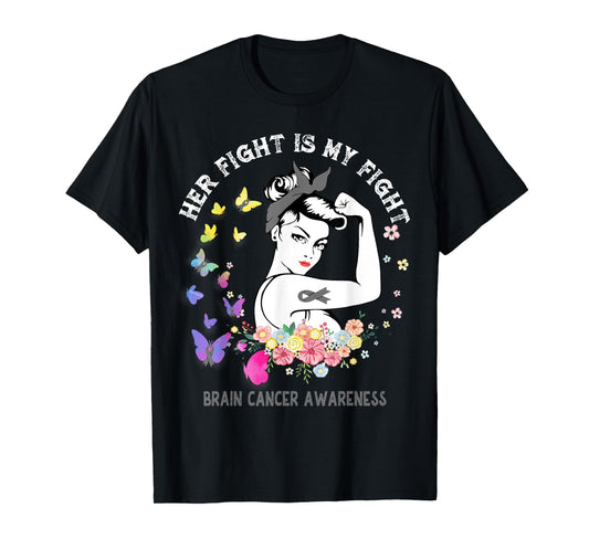 Her Fight Is My Fight Brain Cancer Awareness Shirt