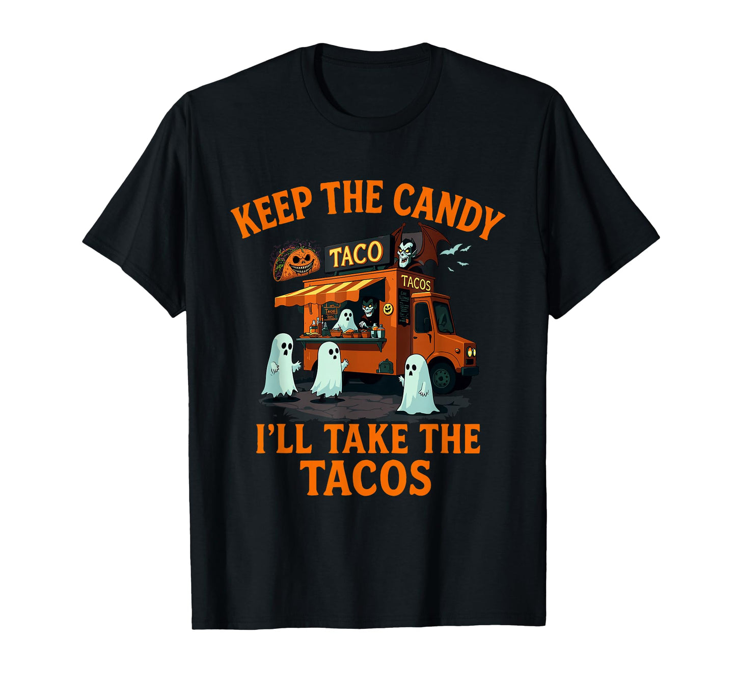 Keep The Candy I'll Take The Tacos Halloween Taco T-Shirt