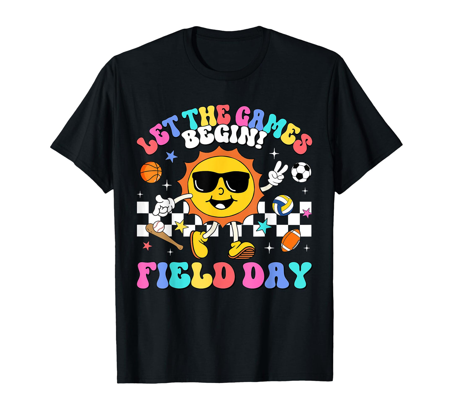 Field Day 2025 Let The Games Begin Teachers Kids Field Day T-Shirt