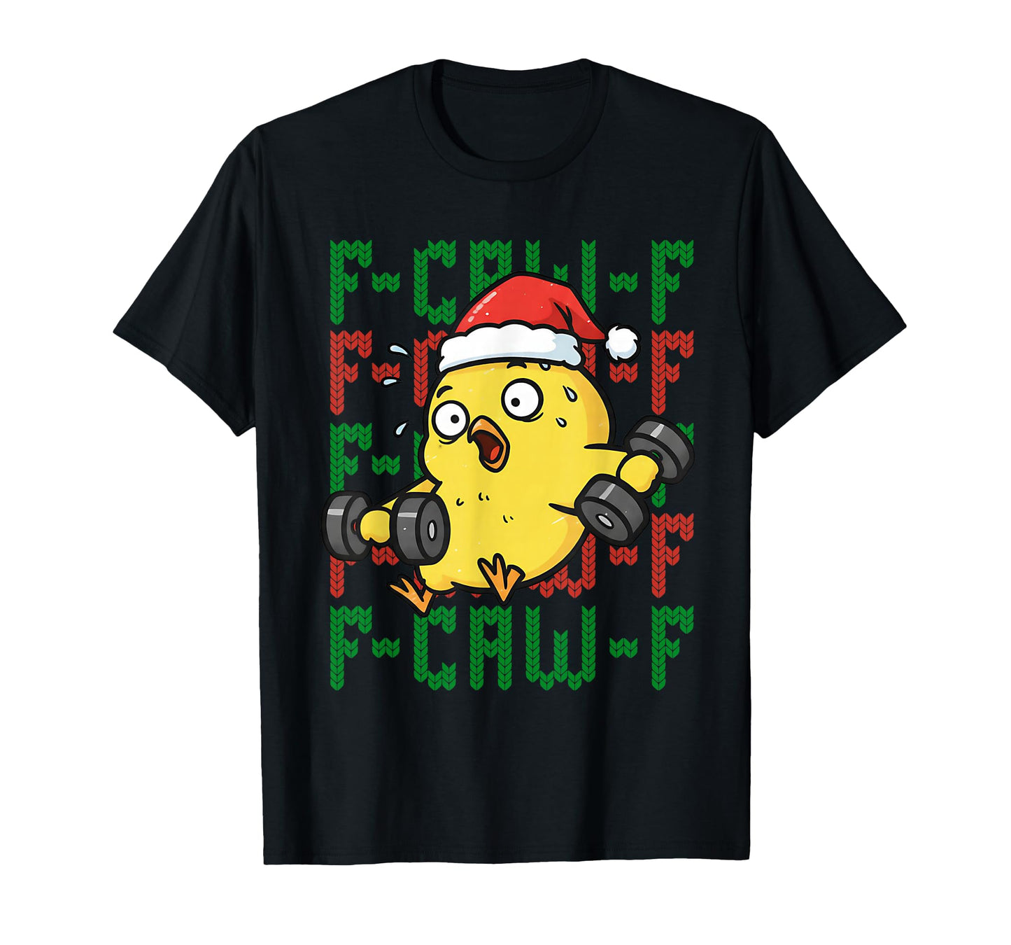 F-Caw-F Chicken Christmas Exercise Fitness Chicken Gym T-Shirt