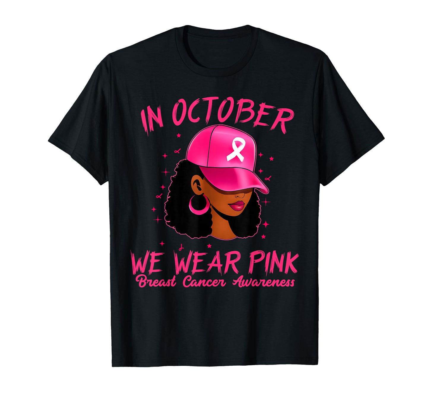 in October We Wear Pink Black Woman Breast Cancer Awareness T-Shirt