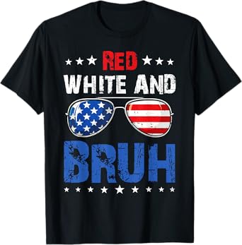 Red White And Bruh 4th Of July Boys Patriotic Teens Kids T-Shirt