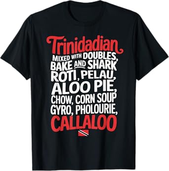 Bake Roti Pelau Trinidad And Tobago Flag Trinidadian T-Shirt
