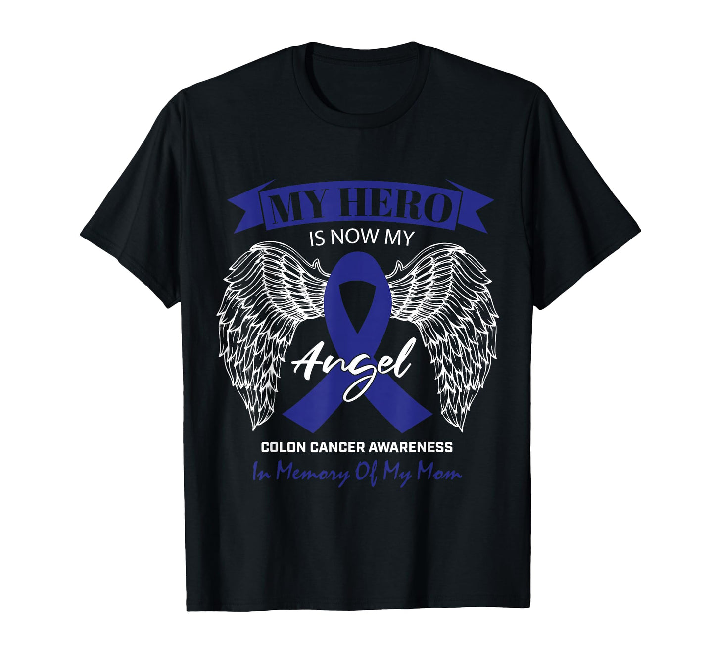 Products Angel In Memory Of My Mom Colon Cancer Awareness T-Shirt