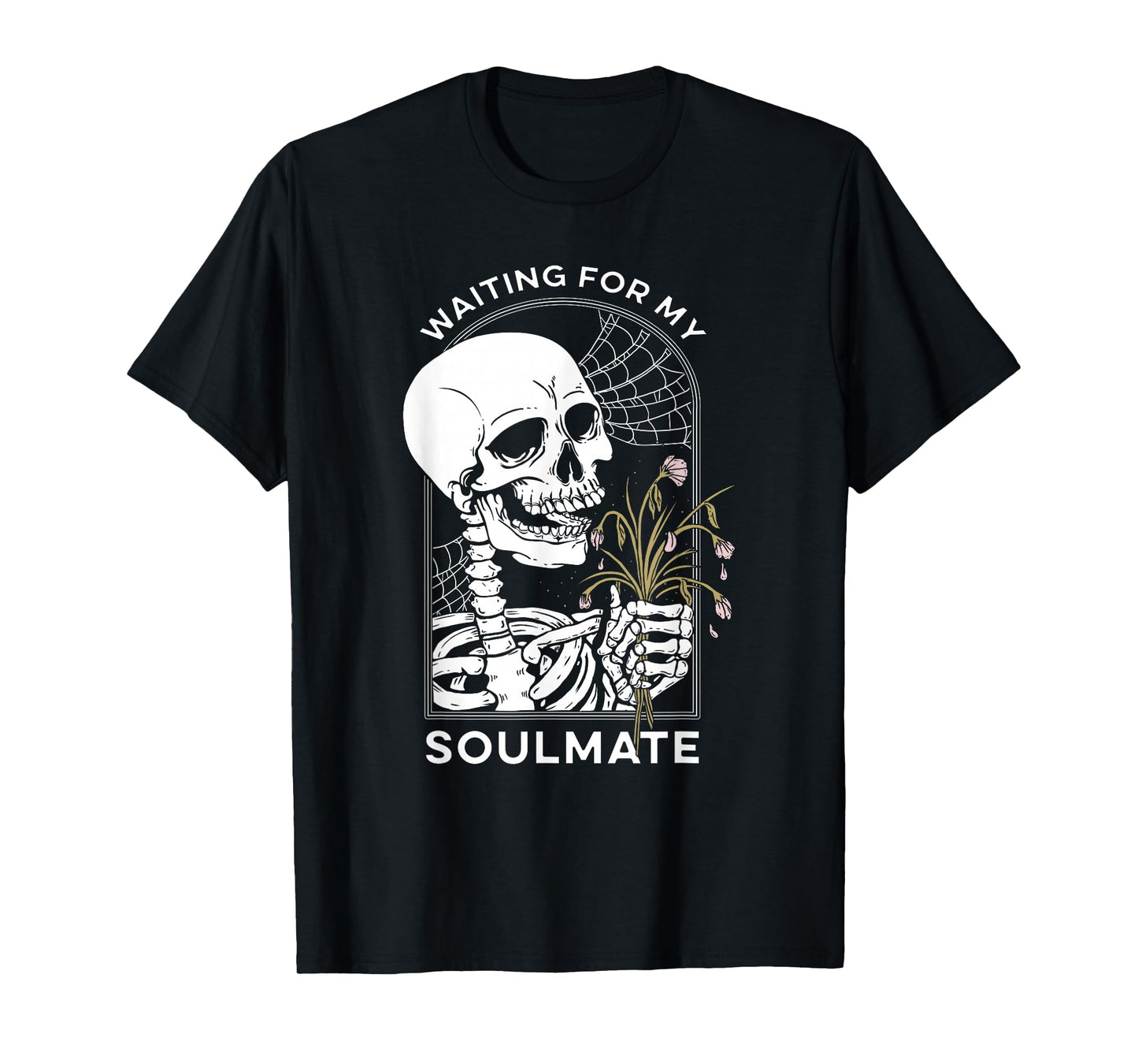 Waiting for My Soulmate Skeleton Funny Halloween Love T-Shirt