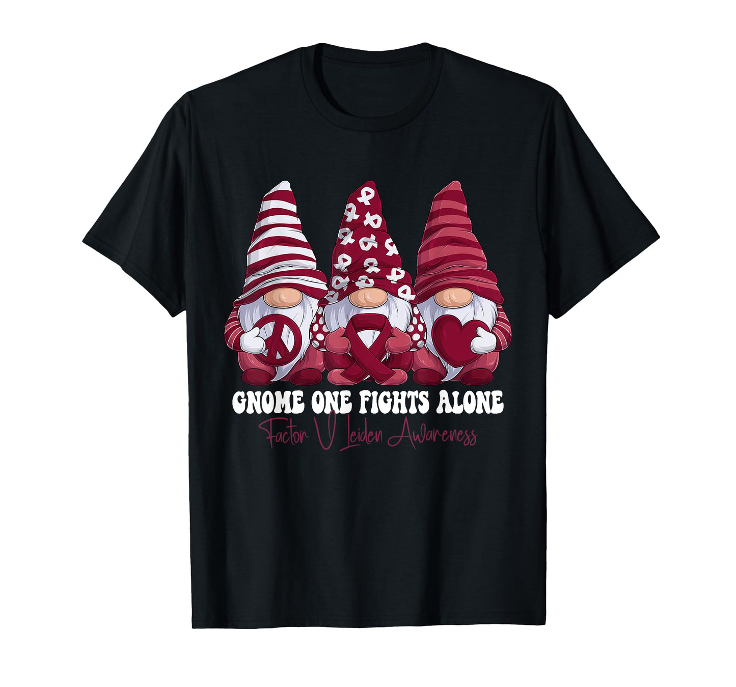 Factor V Leiden Awareness Month Burgundy Ribbon Gnomies T-Shirt