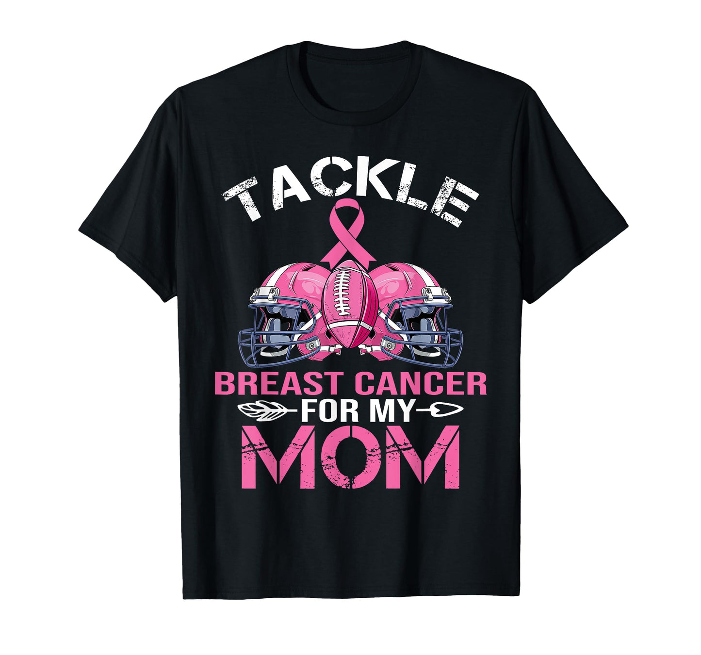 Tackle Football For My Mom Pink Ribbon Breast Cancer Women T-Shirt