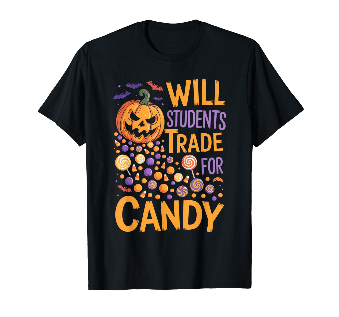 Will Trade Students for Candy Halloween Costume Teacher T-Shirt