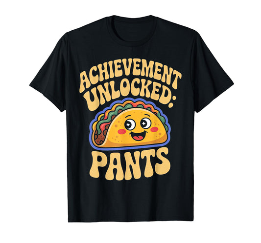 Achievement Unlocked: Pants Taco Lover Apparel T-Shirt