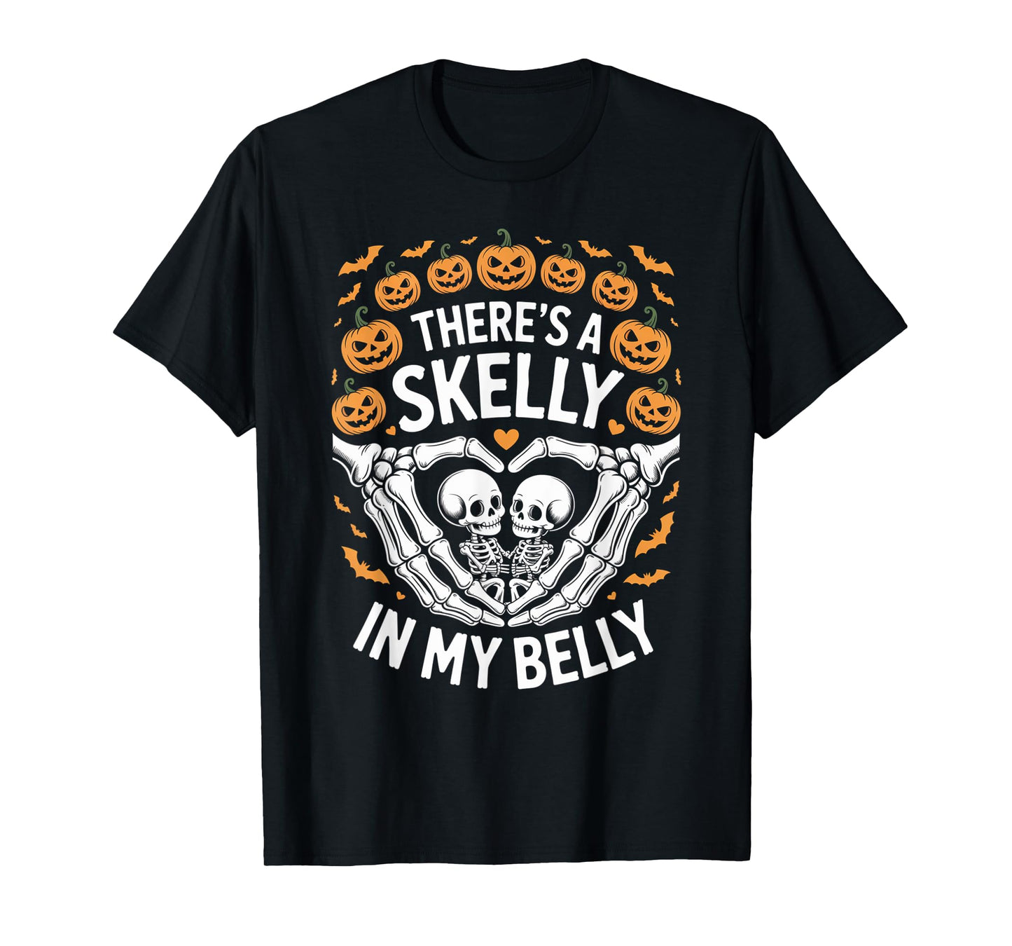 Funny Skeleton There's Skelly in My Belly Pregnant Halloween T-Shirt