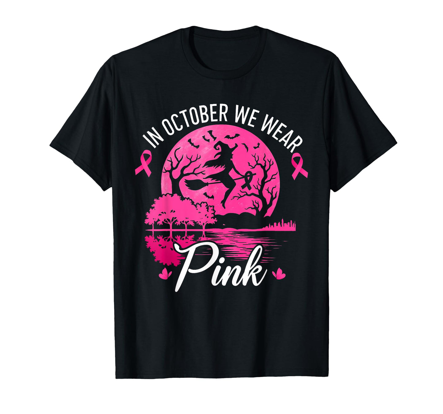 Breast Cancer Women Halloween in October We Wear Pink Witch T-Shirt