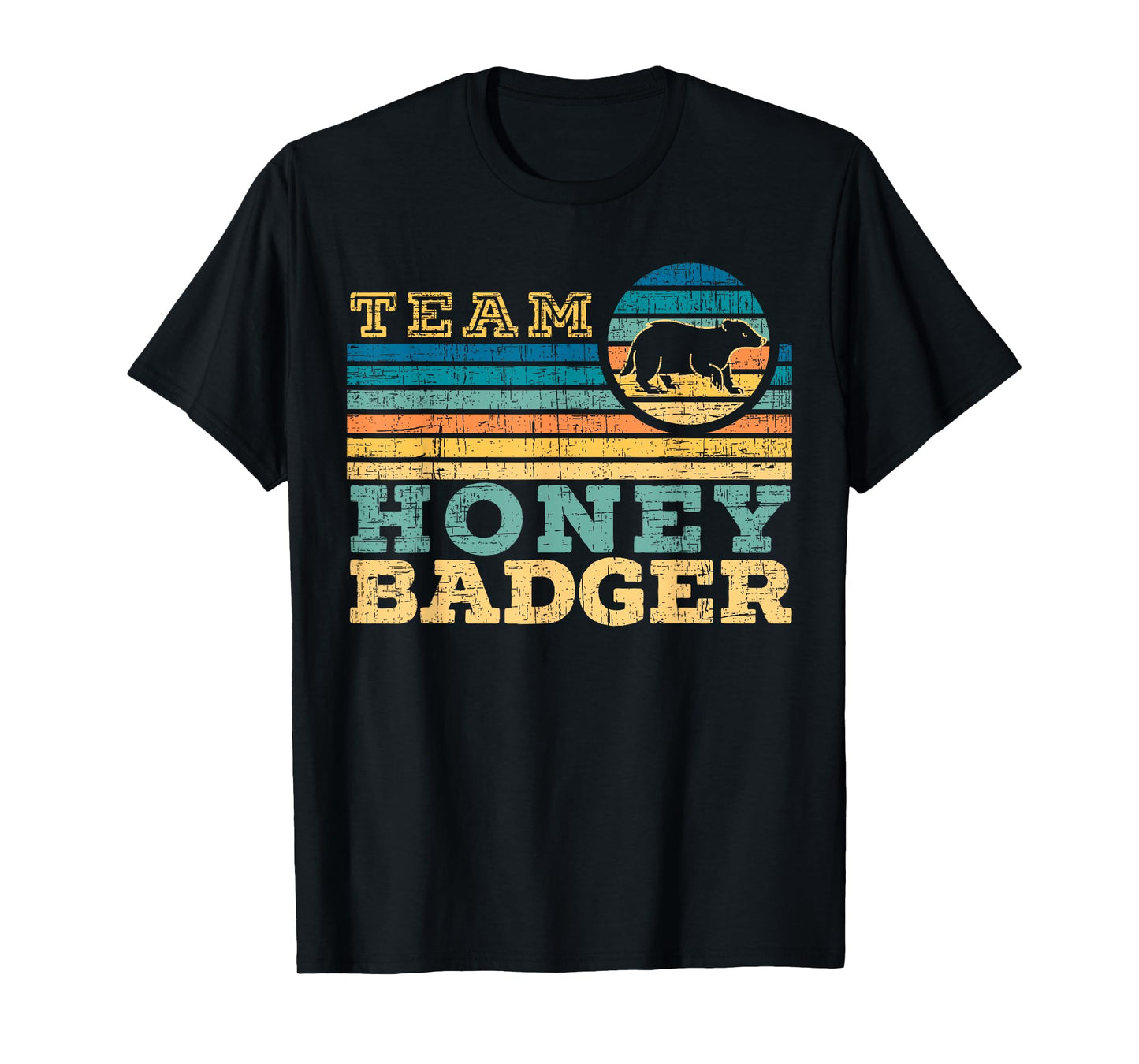 Team Honey Badger Fearless Animal Ratel Courageous Carnivore T-Shirt
