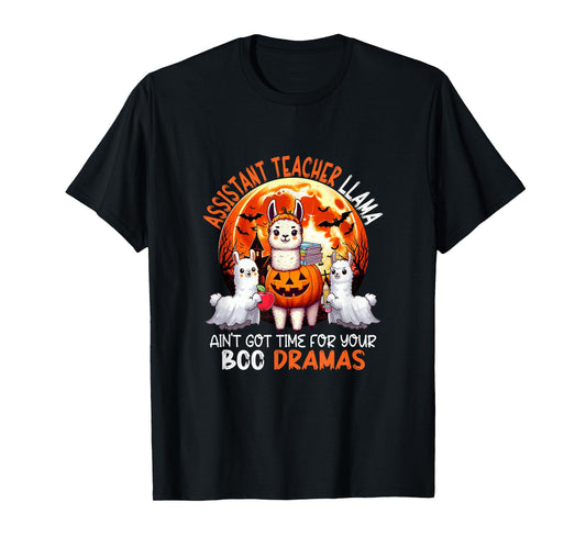 Assistant Teacher Llama Funny Sarcastic Boo Dramas Halloween T-Shirt