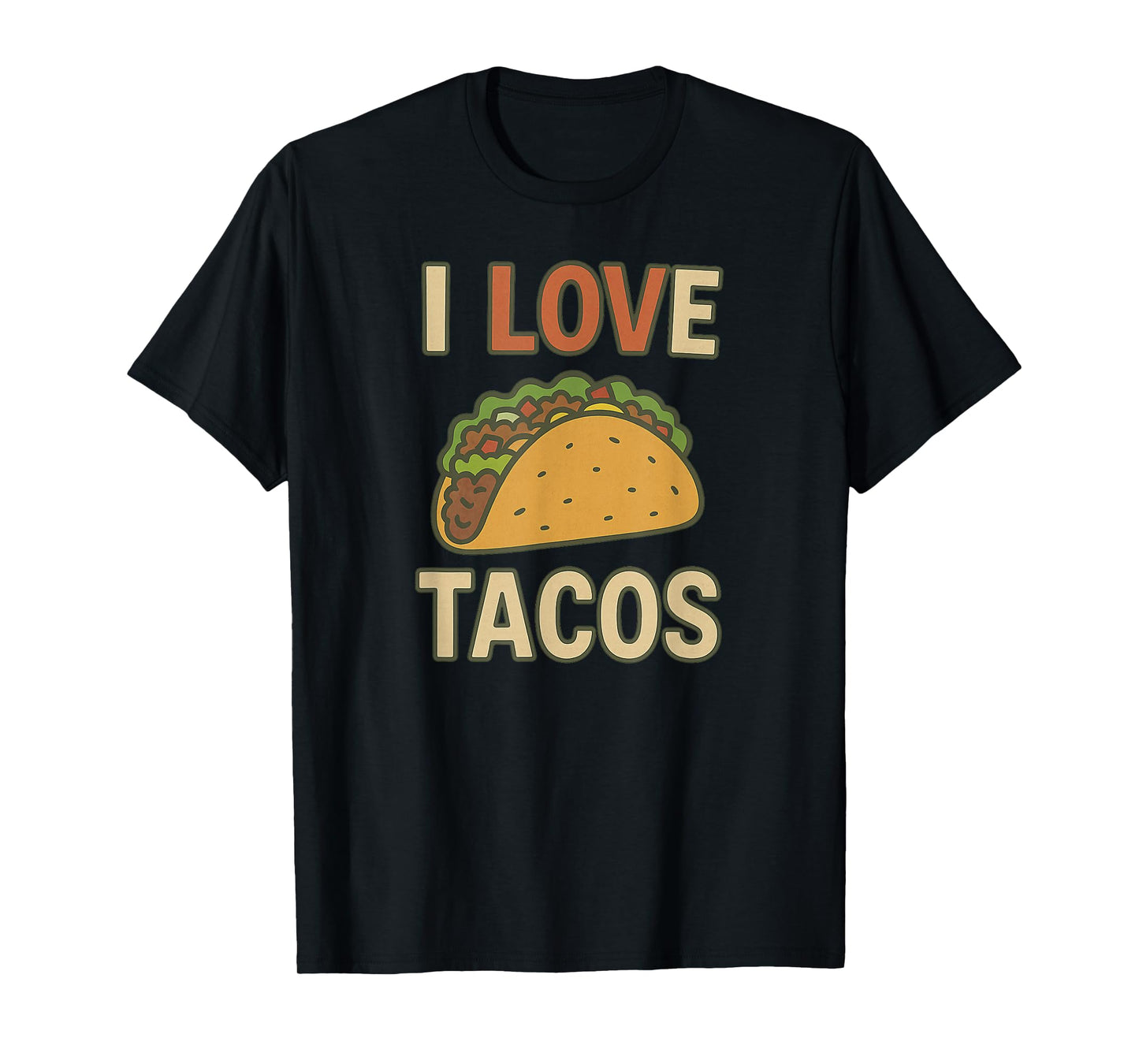 I Love Tacos T-Shirt