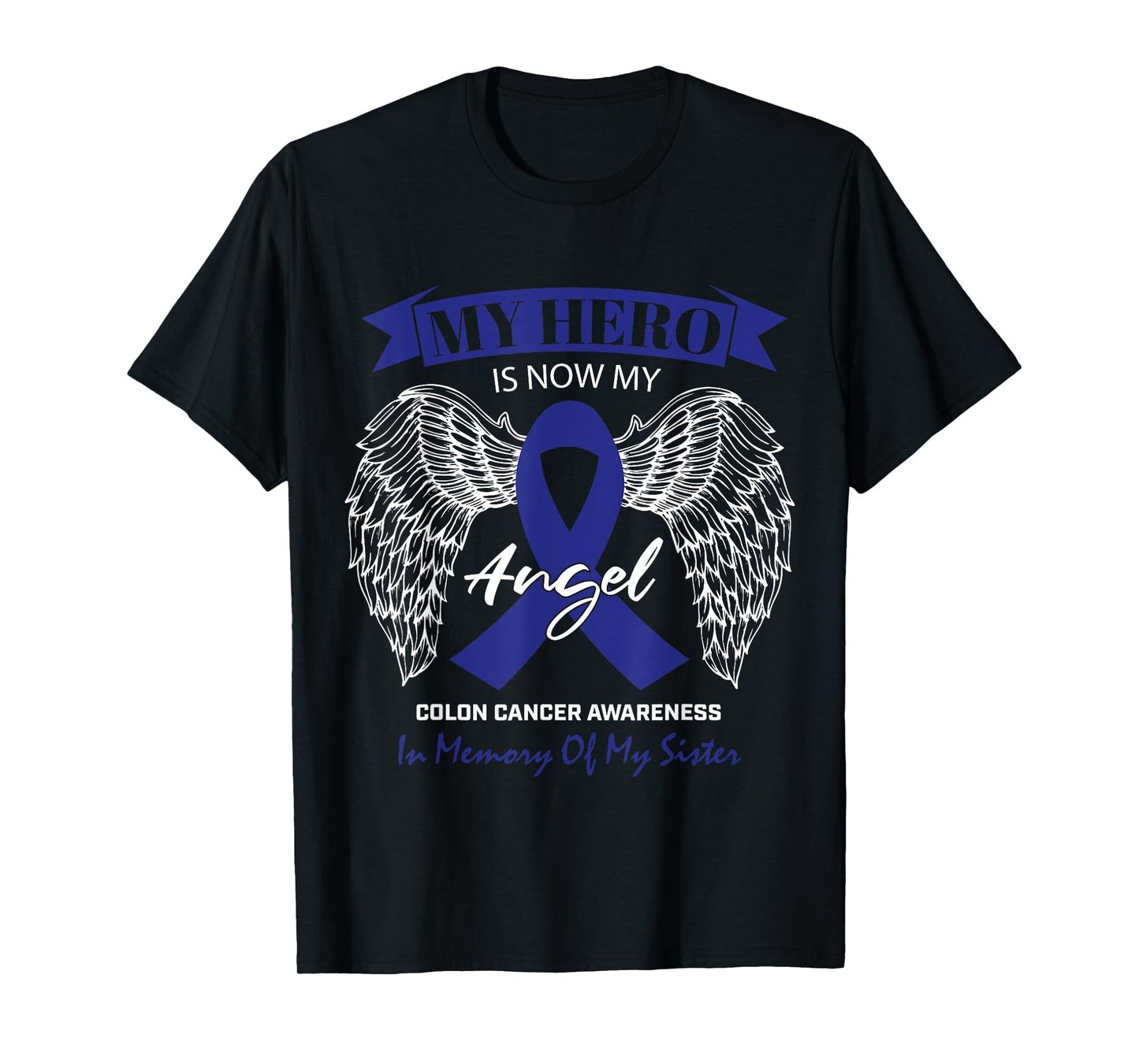 Products Angel In Memory Of My Sister Colon Cancer Awareness T-Shirt