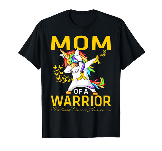Mom Of A Warrior Childhood Cancer Awareness Unicorn T-Shirt