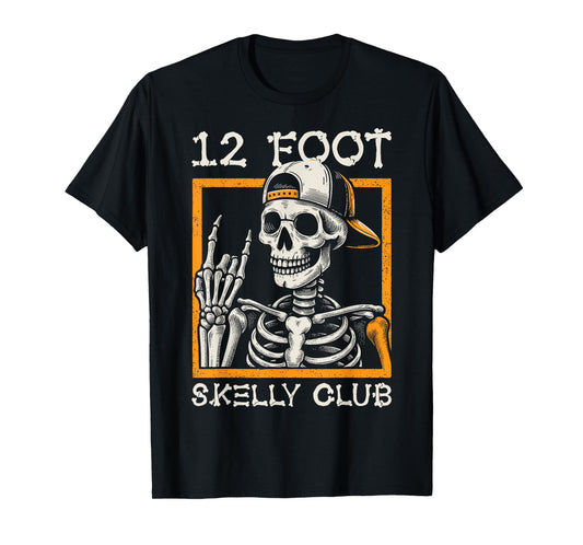 12 Foot Skelly Club - Halloween T-Shirt