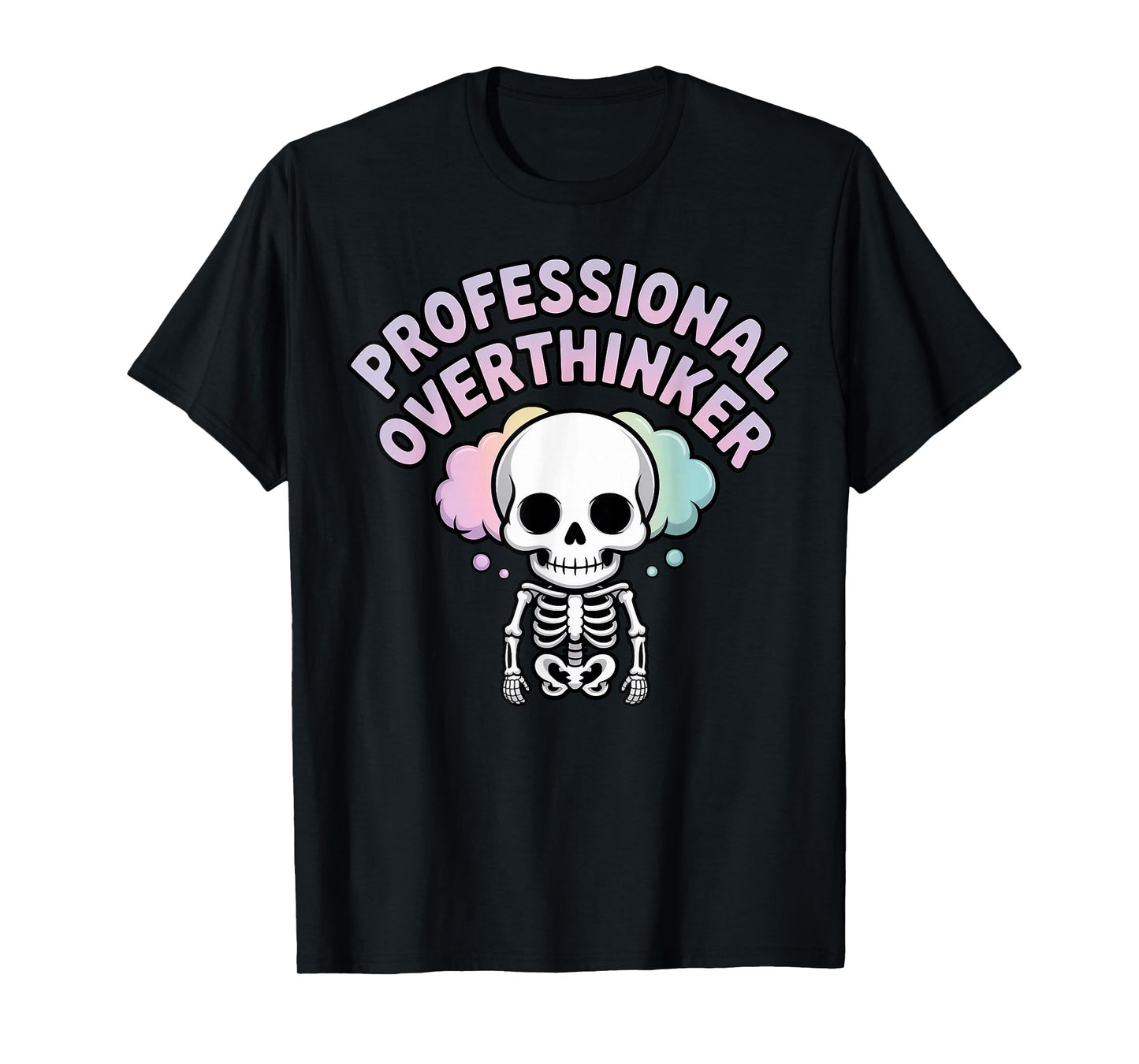 Professional Overthinker Skeleton with Thought Bubbles T-Shirt