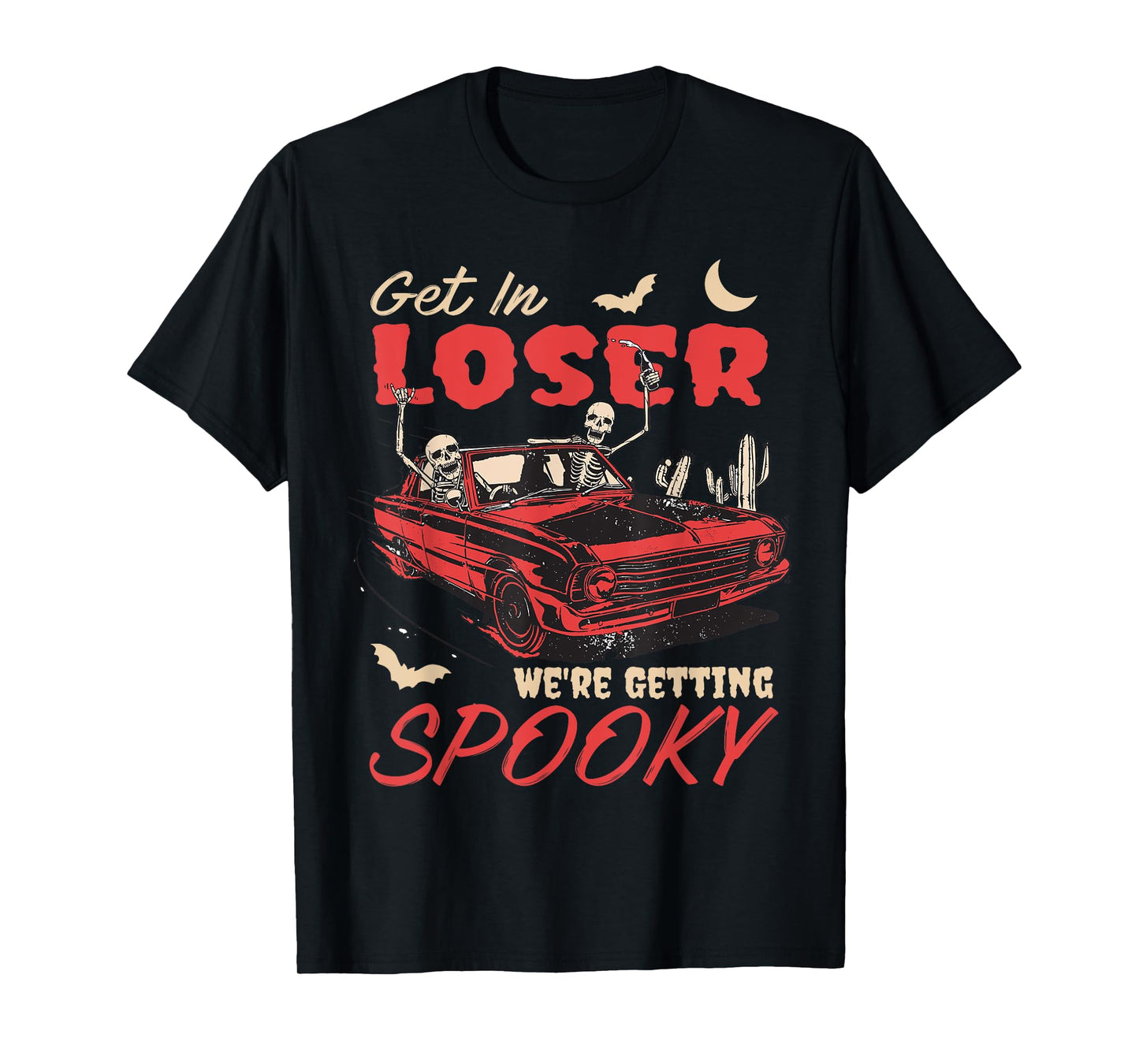 Funny Halloween Retro Get in Losers We're Getting Spooky T-Shirt