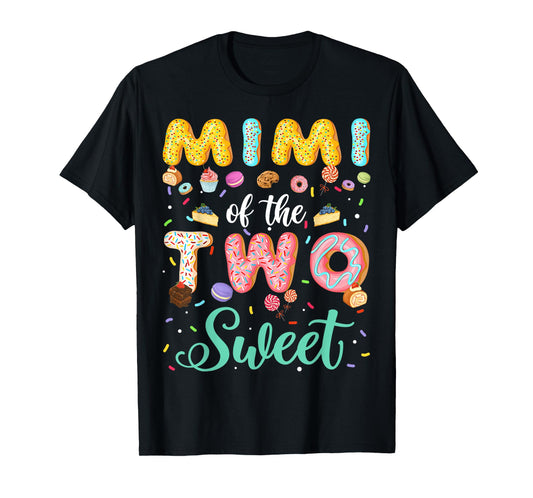 Mimi Of The Two Sweet Birthday Girl Donut Lover T-Shirt