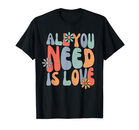 All You Need Is Love, Groovy Hippie Tie Dye T-Shirt