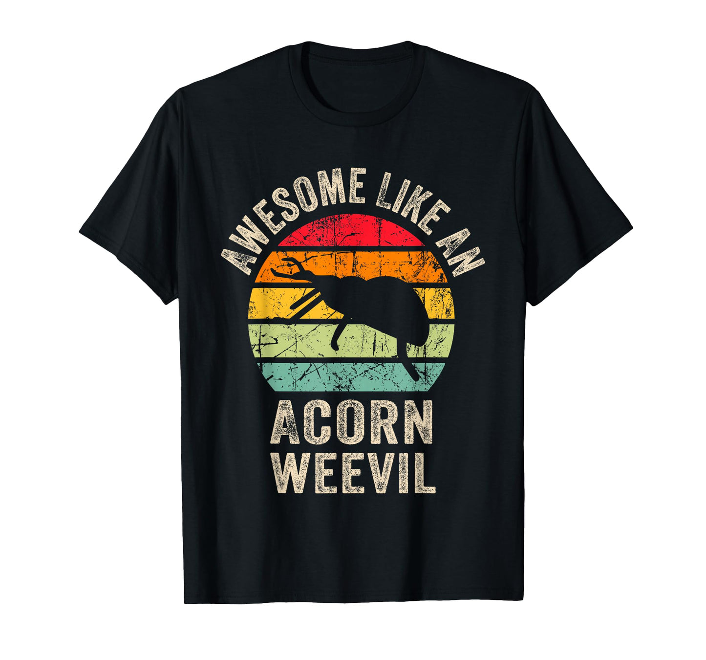 Awesome like an Acorn weevil, Funny Acorn weevil Lover T-Shirt