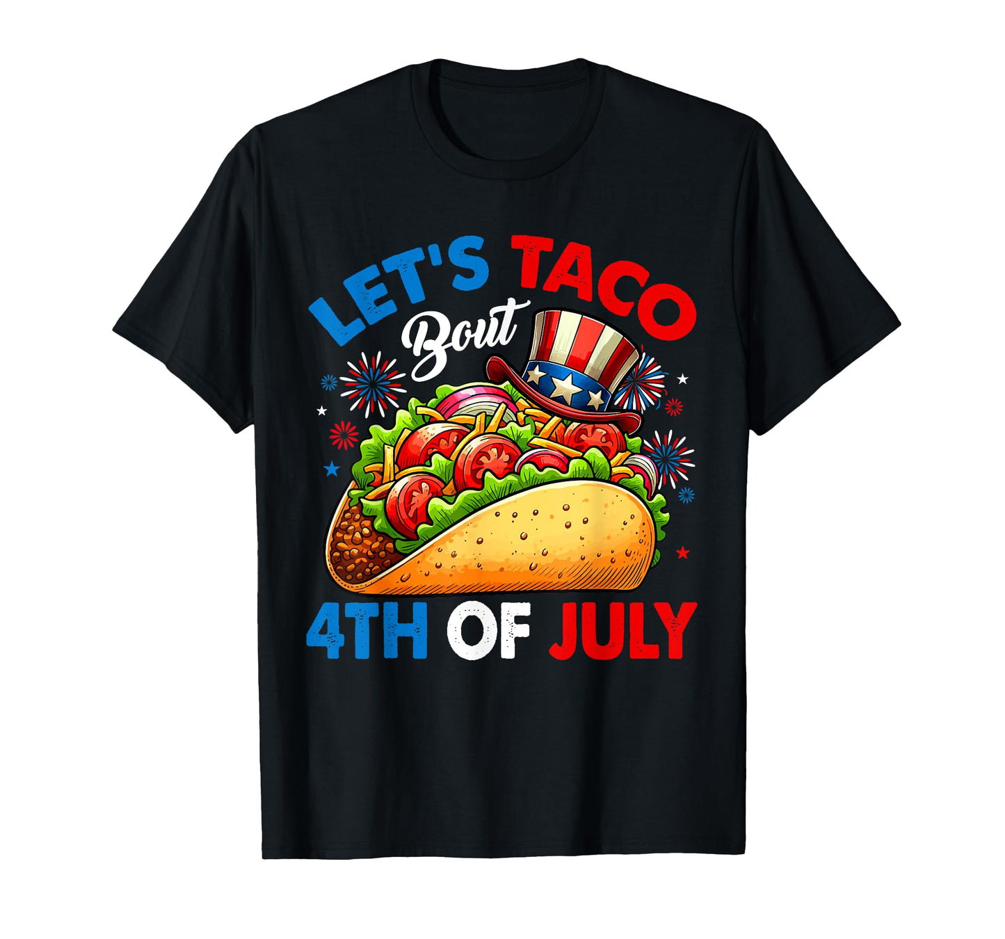 4th Of July Costume Mexican Taco Food Lover Fireworks T-Shirt