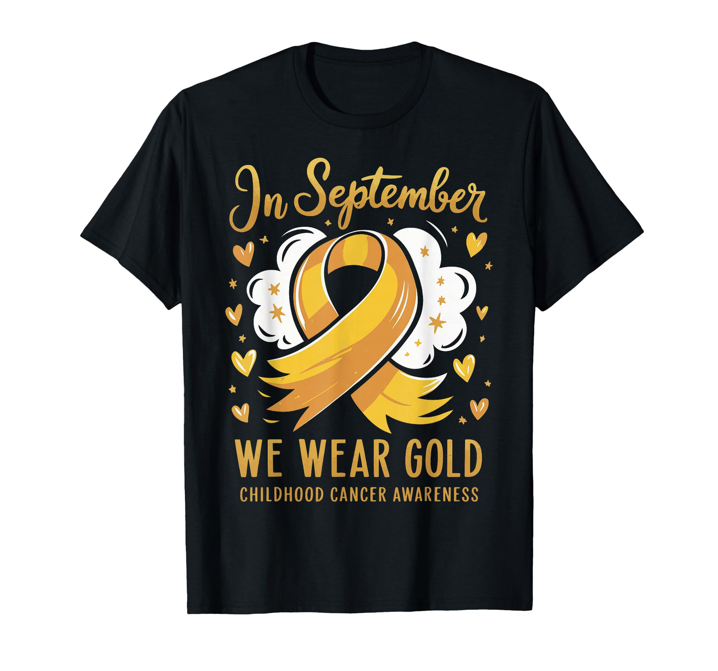 In September We Wear Gold Childhood Cancer Awareness T-Shirt