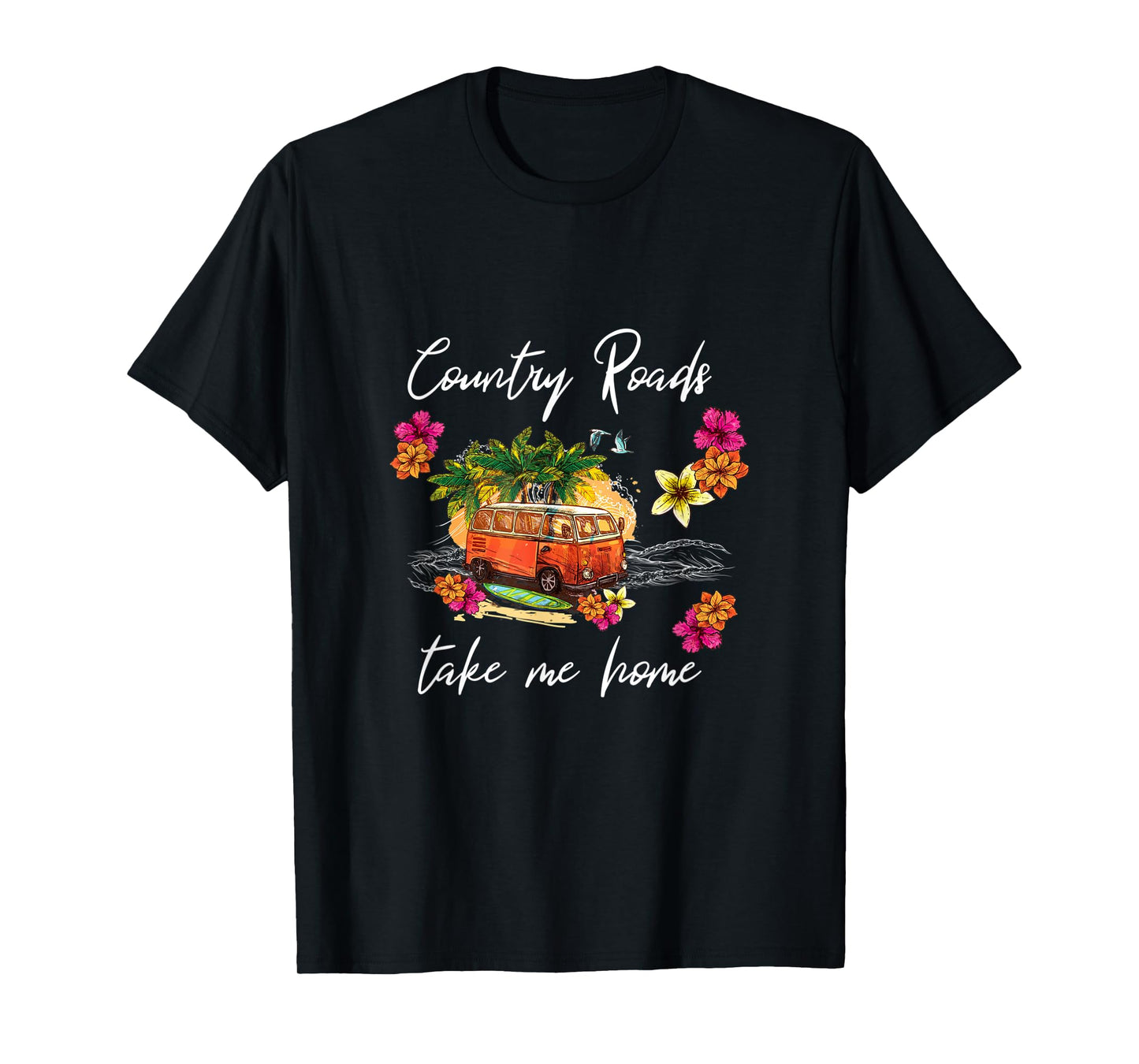 Country roads take me home Surf bus T-Shirt