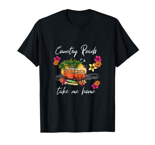 Country roads take me home Surf bus T-Shirt