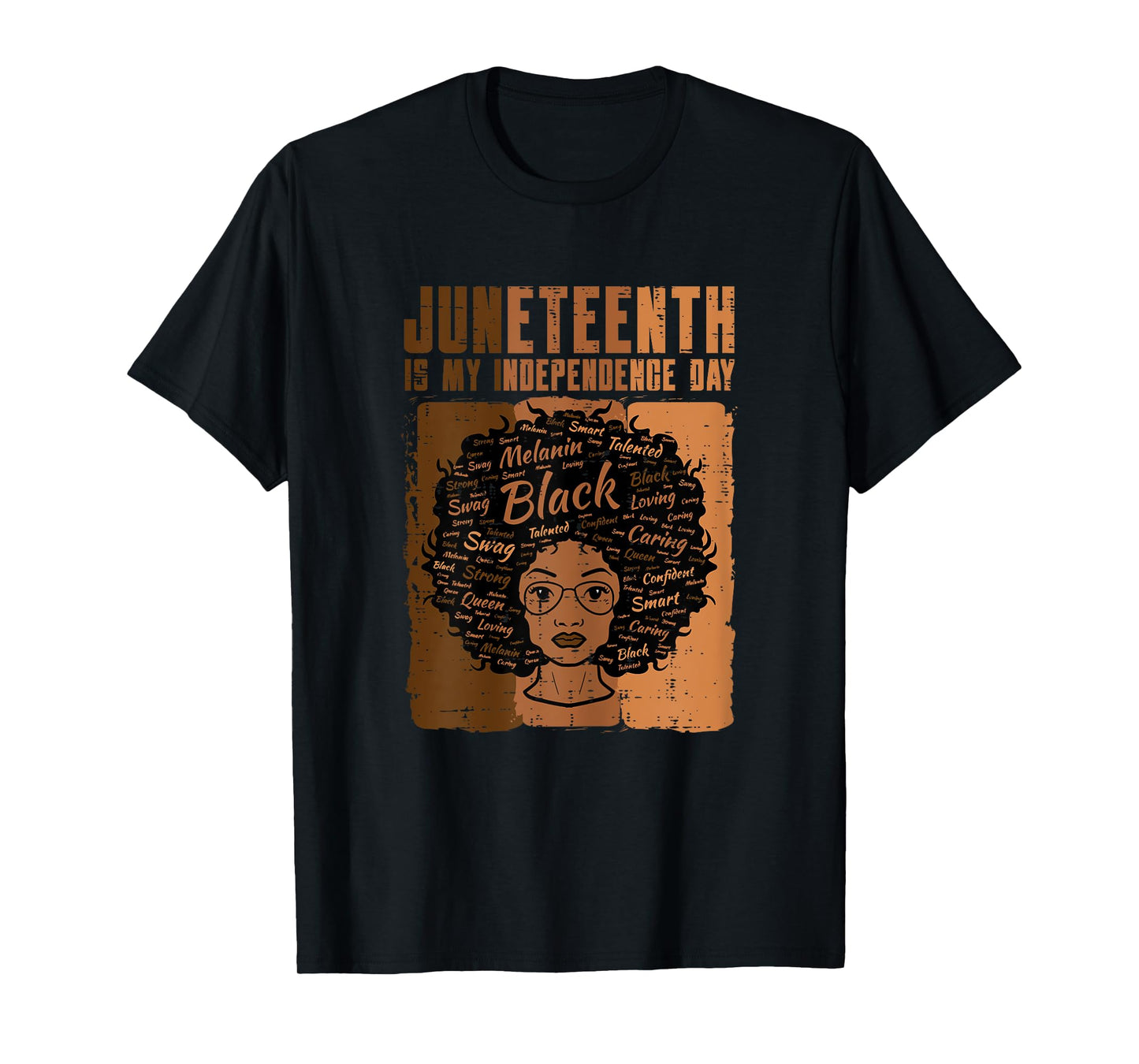 Juneteenth Black Woman Independence Day Melanin Women Girls T-Shirt