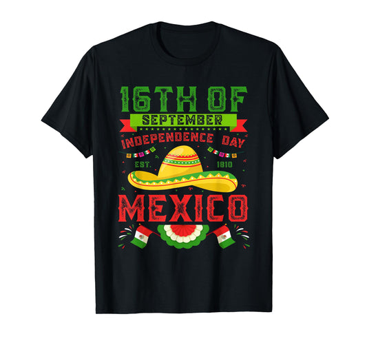 16th Of September 1810 Mexico Independence Day Mexican Flag T-Shirt